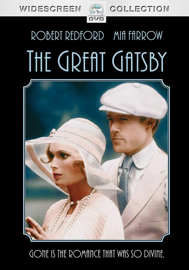 CLAYTON, Jack, dir. The Great Gatsby. 1974. 146 min. 					
